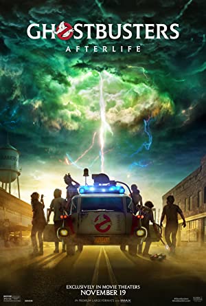Ghostbusters: Afterlife ( 2021 )