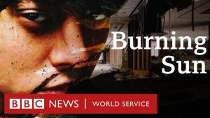 Burning Sun (BBC World Service Documentaries)