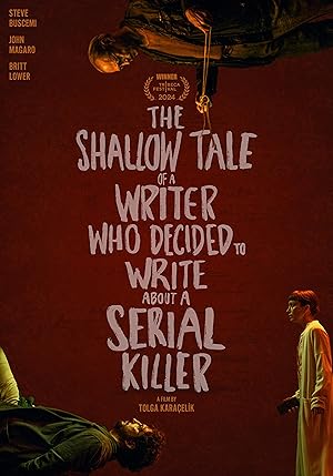The Shallow Tale of a Writer Who Decided to Write About a Serial Killer (2024)
