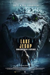 Lake Jesup: Bonecrusher’s Revenge (2025)